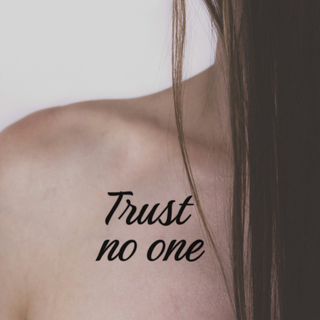 Trust no one